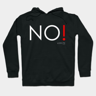 No means NO Hoodie